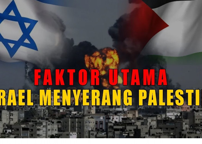 Kamu Harus Tahu! Inilah Alasan Israel Menyerang Palestina, Ternyata Ini Penyebabnya