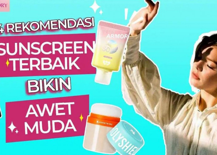 3 Rekomendasi Sunscreen yang Ampuh Menghilangkan Kerutan, Bonus Hilangkan Flek Hitam