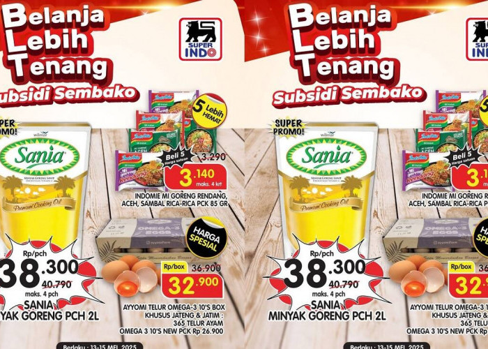Promo Superindo 13-15 Mei 2025: Minyak Sania Rp38.300, Indomie dan Telur Omega-3 Turun Harga Hingga 27%!