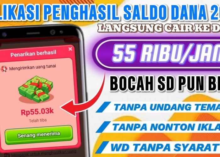 Bisa Withdraw Tiap Hari! Inilah Aplikasi Penghasil Uang 2025 Tanpa Undang Teman, Dapatkan Saldo Dana Gratis