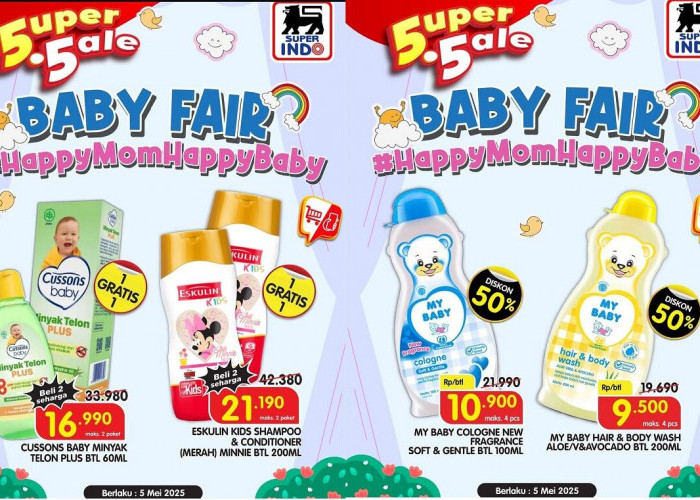 Jangan Lewatkan! Baby Fair Superindo Super 5.5 Sale Hadir Lagi, Diskon Sampai 50% Bikin Belanja Makin Irit!
