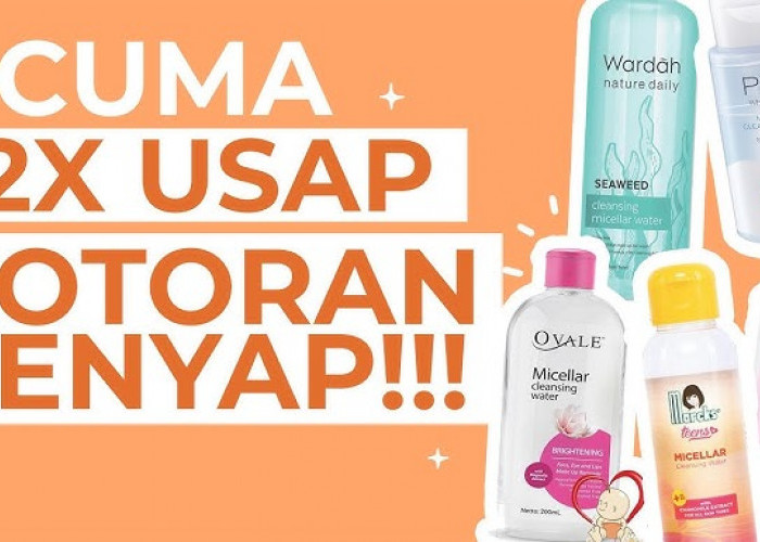 5 Micellar Water Murah di Indomaret yang Bikin Wajah Bersih Seketika