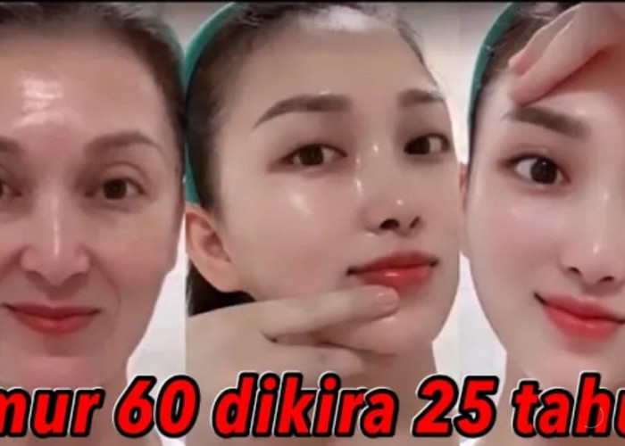 Cara Mengembalikan Wajah yang Terlihat Tua Menjadi Muda Secara Alami, Cuma 4 Langkah Kulit Putih dan Glowing