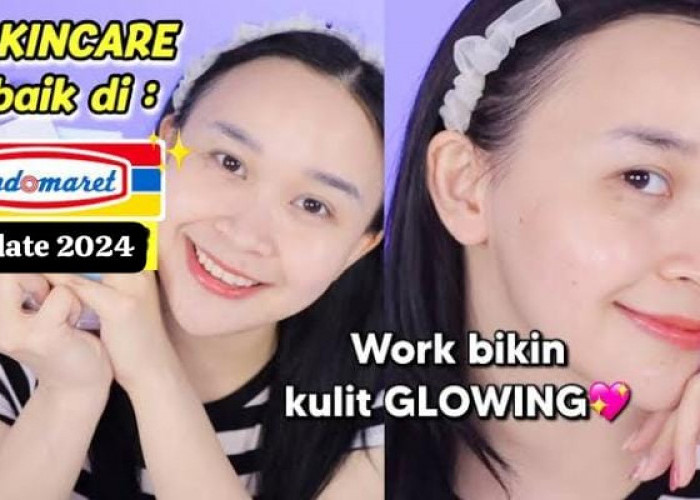 5 Skincare Terbaik di Indomaret yang Bikin Wajah Glowing, Kulit Putih Merata Bebas Noda Hitam