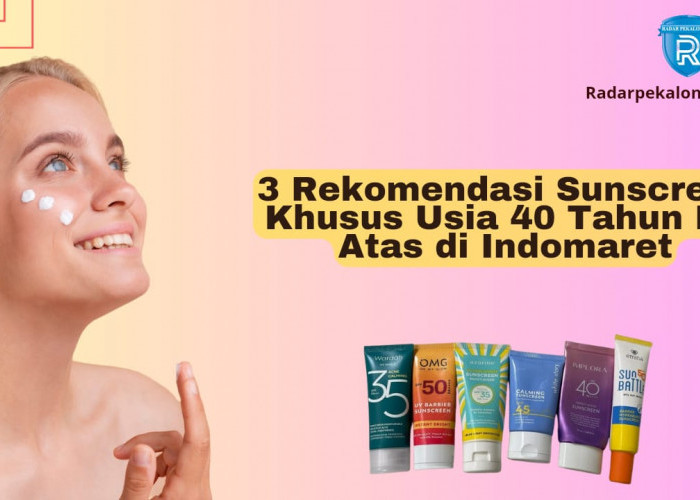 3 Rekomendasi Sunscreen Khusus Usia 40 Tahun Ke Atas di Indomaret, Kulit jadi Glowing Awet Muda Bebas Kilap