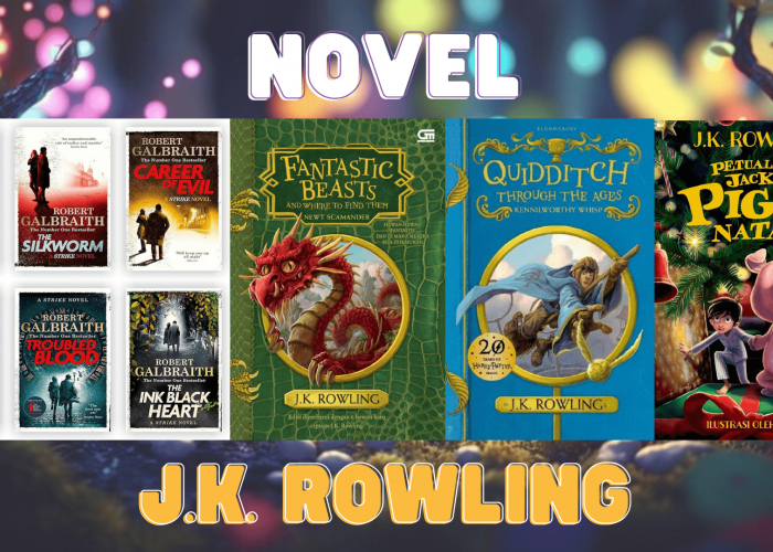 Selain Harry Potter, Ini 4 Novel J.K. Rowling Lainnya yang Tidak Kalah Seru!