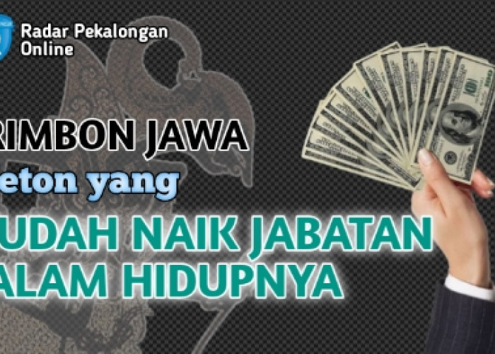 Mau Tahu Weton yang Mudah Naik Jabatan dalam Hidupnya menurut Primbon Jawa? Weton ini Karirnya Mulus