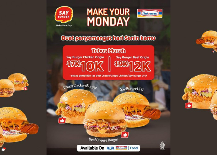 Cuma Rp10ribu – Rp12ribu! Tebus Murah Say Burger Tiga Varian Ini, Bikin Weekday Makin Semangat