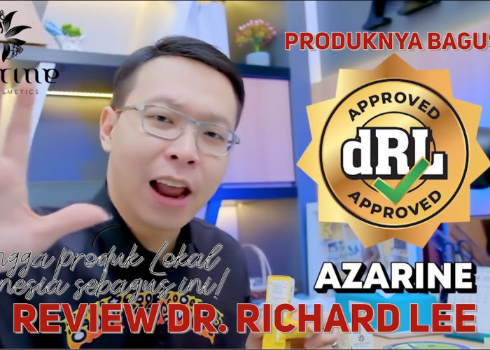 dr Richard Review Produk Skincare Azarine Sudah Approve dan Aman!