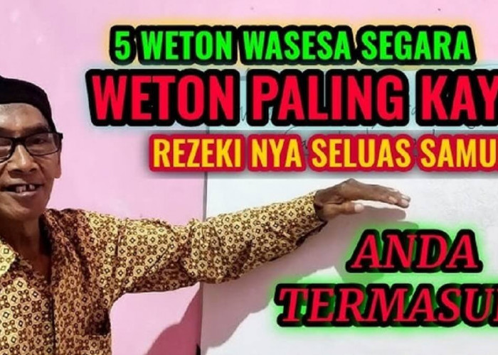 Primbon Jawa: 5 Weton yang Diprediksi Memiliki Rezeki Seluas lautan