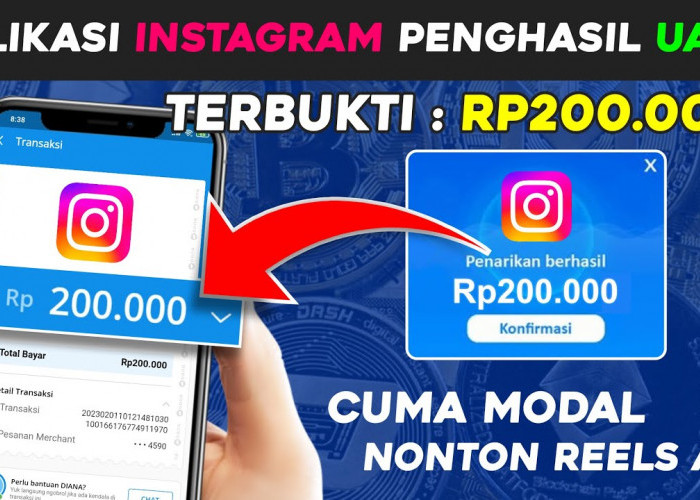 Modal Nonton Reels Instagram 10 Detik Langsung Dibayar! Aplikasi Penghasil Uang dan Saldo Dana Terbaru