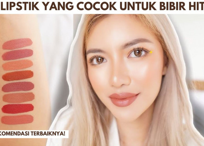 Apa Lipstik yang Cocok untuk Bibir Hitam? Ini dia Rekomendasi Terbaiknya!