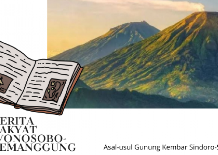 Cerita Rakyat Wonosobo-Temanggung : 2 Gunung Kembar yang Ternyata Masih Adik Kakak