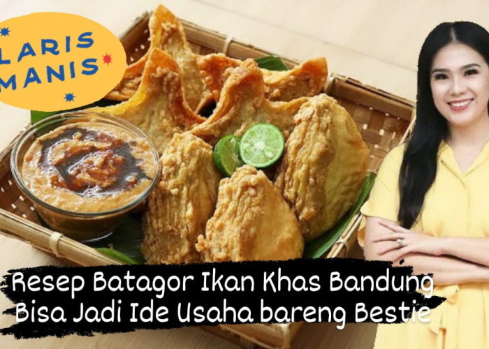 Jadi Favorit Banyak Orang, Resep Batagor Ikan Khas Bandung ala Chef Devina Hermawan Cocok untuk Ide Usaha