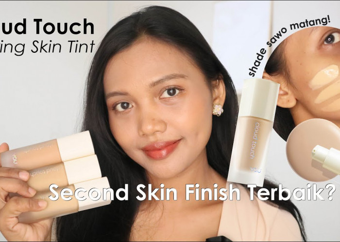 1 Produk Bikin Mulus! Review Skin Tint YOU Cloud Touch Blurring, Kulit Cantik  Natural Tanpa Bedak