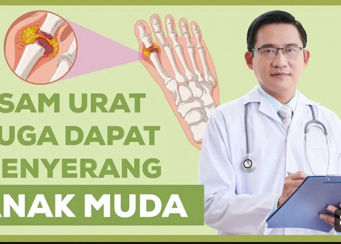 Inilah 5 Ciri-ciri Sakit Asam Urat di Usia Muda Wajib Diwaspadai