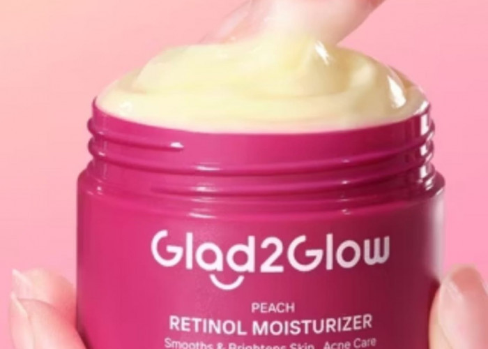 Review Glad2Glow Peach Retinol Moisturizer, Solusi Kulit Kusam Agar Cerah dan Mulus!