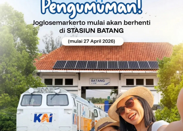 Akhirnya, Mulai 27 April 2026 KA Joglosemarkerto Resmi Berhenti di Stasiun Batang