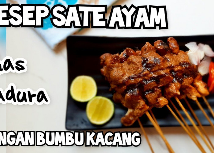 Ini Dia Resep Sate Ayam Rumahan Inspiratif yang Cocok untuk Acara-acara Spesial