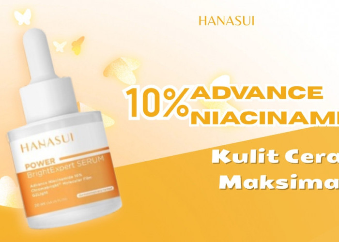 Review Hanasui Bright Expert Serum Yang Bisa Bikin Wajah Kamu Jauh Terlihat Lebih Muda