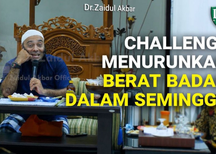 Challange Menurunkan Berat Badan dalam Seminggu dari dr Zaidul Akbar, Berani Coba?