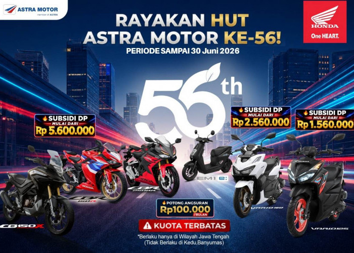 Rayakan HUT Astra Motor ke 56 dengan Berbagai Promo Special Motor Honda