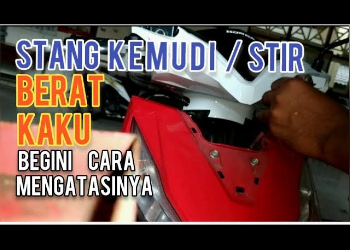 Inilah 4 Cara Mudah Perbaiki Stang Motor yang Berat, Dijamin Motor Seperti Baru