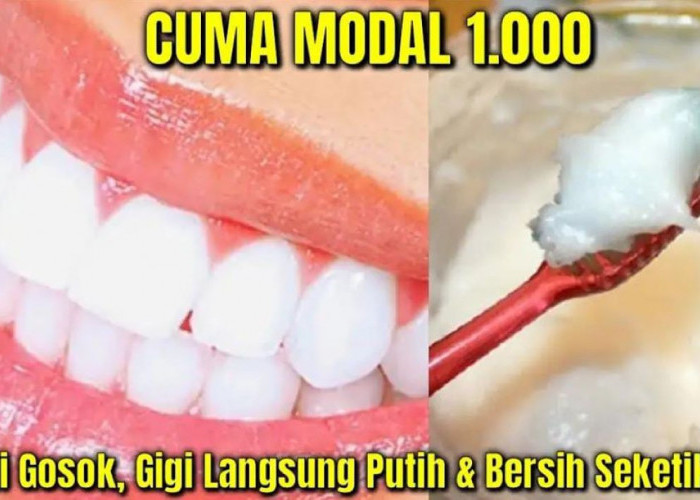 Tidak Pakai Baking Soda, Ternyata ini 3 Cara Memutihkan Gigi Kuning Secara Permanen Cuma Pakai 1 Bahan