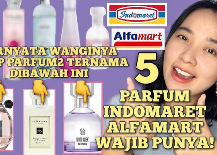 Review Jujur Parfum Terbaik di Indomaret, Harga Cuma Rp30 Ribuan Aja Aroma Wanginya Bikin Nagih!