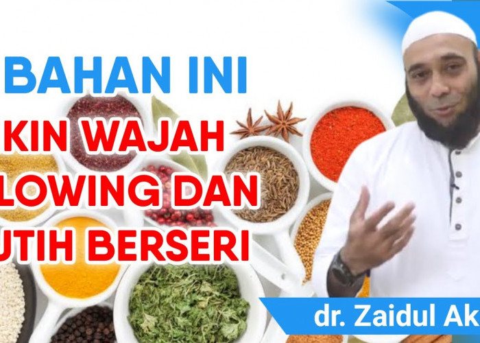 Inilah Cara Membuat Wajah Glowing Permanen ala dr Zaidul Akbar, Cukup 2 Bahan di Dapur Bikin Mulus Awet Muda