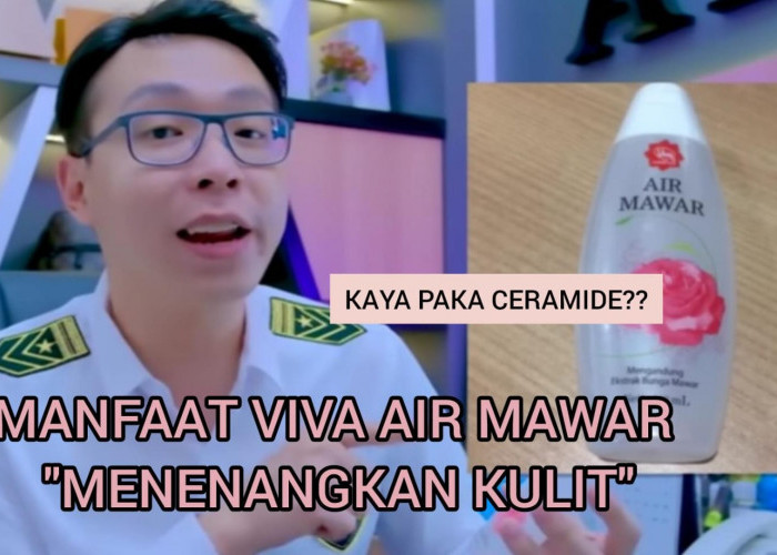 Manfaat Air Mawar Viva Bisa Jadi Pengganti Kandungan Ceramide yang Menenangkan Kulit, Ini Kata dr Richard Lee