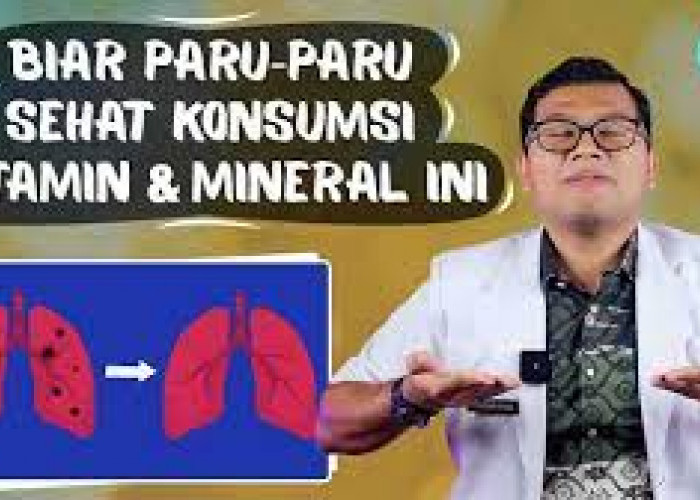 Daftar Vitamin untuk Kesehatan Paru-paru yang Baik di Apotek, Wajib Dikonsumsi untuk Jaga Kesehatan Paru-paru