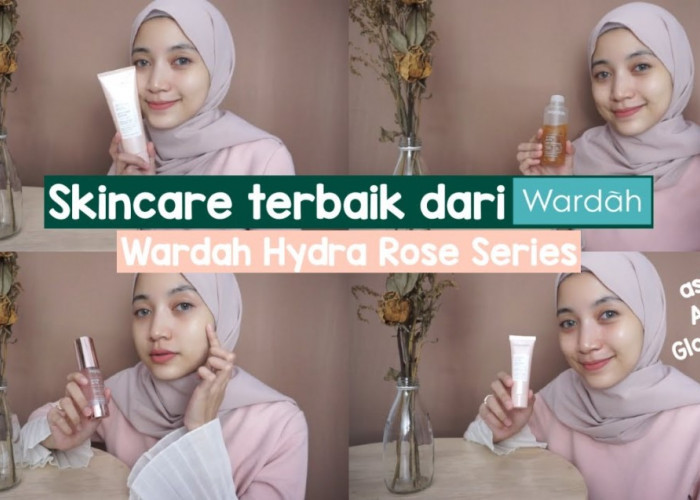 4 Produk Wardah untuk Memperbaiki Skin Barrier, Wajah Mulus Pakai Skincare Lokal