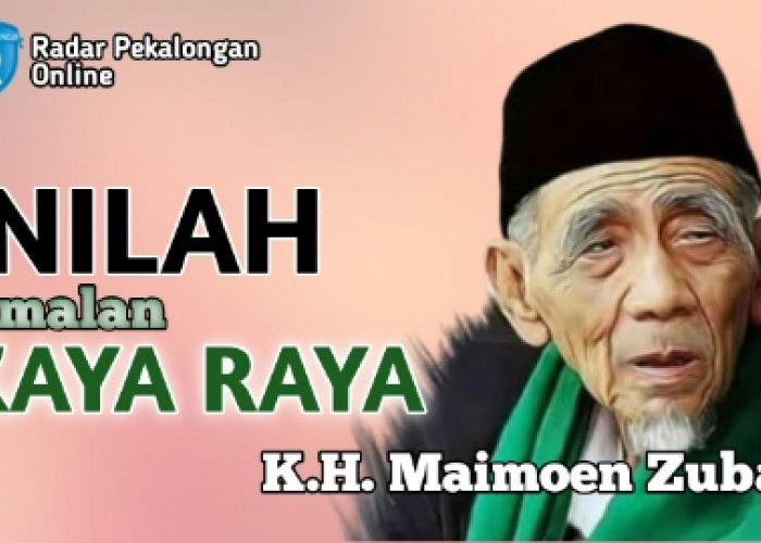 Ingin Tahu Amalan Kaya Raya Dalam Sebulan Menurut Mbah Moen atau K.H. Maimoen Zubair? Amalkan Ini