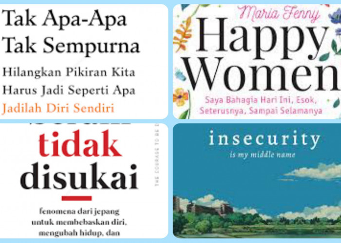 4 Buku Tentang Self-Acceptance, Bantu Kamu Menerima dan Menghargai Kurang dan Lebihnya Dirimu 