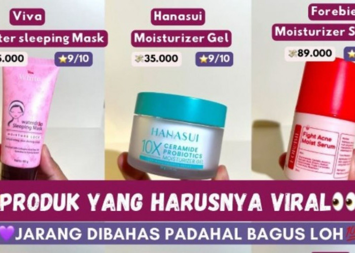 Review Skincare Bagus tapi Jarang Dibahas: Beneran Nyaman di Kulit, Berikut 3 Daftar Produknya