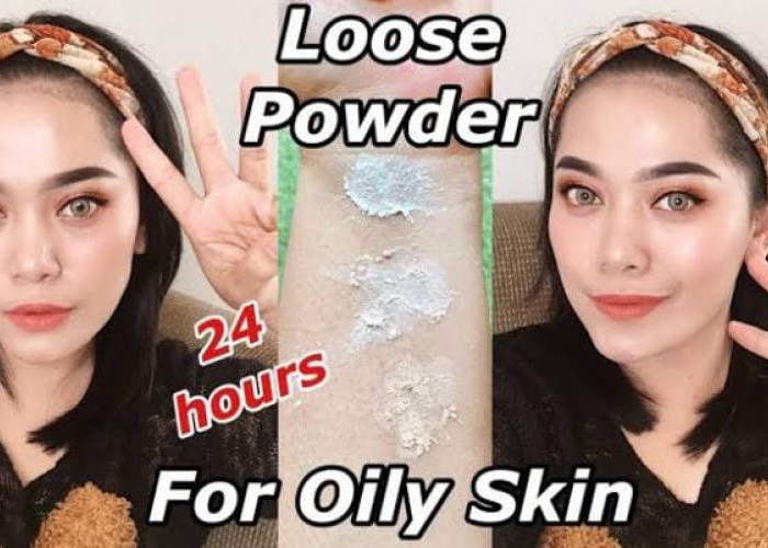 4 Loose Powder untuk Wajah Berminyak dan Kusam, Rahasia Makeup Tahan Lama Anti Kilap Tampak Natural
