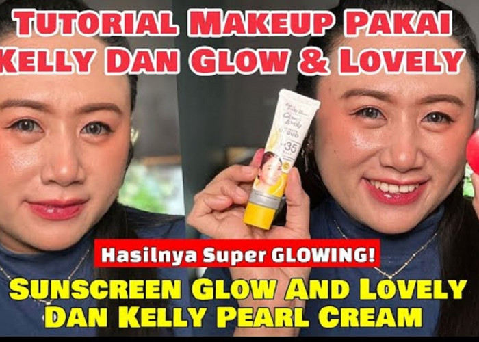 Review Jujur Campuran Kelly Pearl Cream dan Glow and Lovely, Hasilnya Bikin Glowing Setara Skincare Mahal