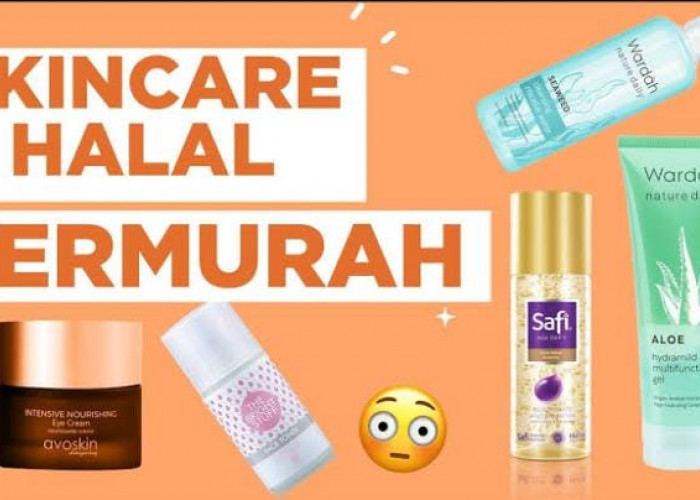 Ini Dia 5 Merk Skincare BPOM yang Dijamin Halal MUI, Siap Glowing di Tahun Baru dengan Produk Aman 