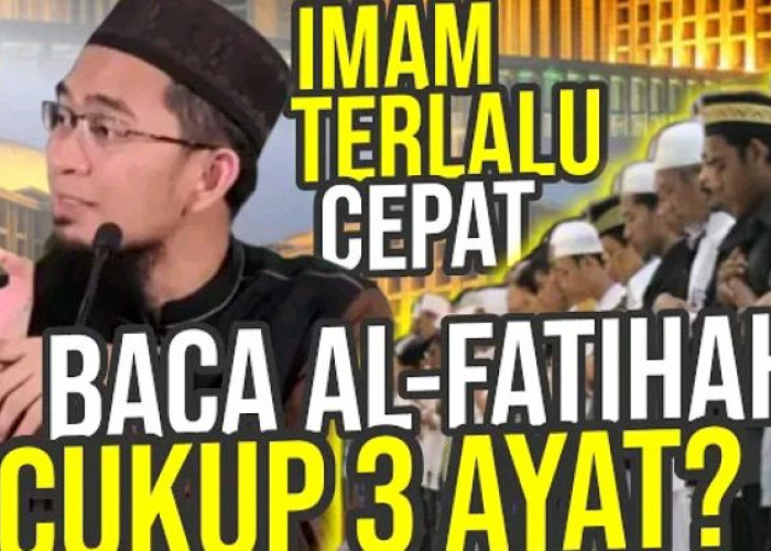 Salat Tarawih, Makmum Ketinggalan Baca Al Fatihah karena Imam Terlalu Cepat? Ini Solusi dari Ustaz Adi Hidayat