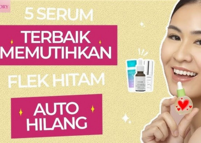 4 Serum Pengelupas Flek Hitam yang Bikin Glowing, Kulit Cerah Awet Muda