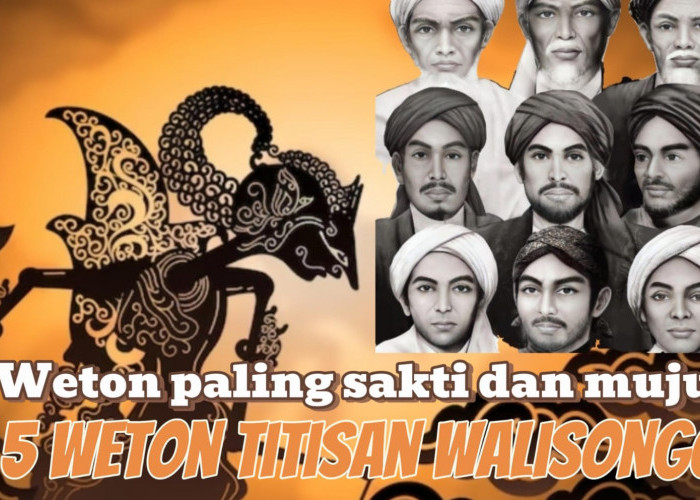 5 Weton Titisan Walisongo, Weton yang Dianggap Paling Sakti dan Mujur, Rezeki Lancar Terus