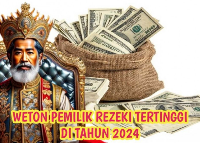 Kalian Beruntung! Pemilik Weton Ini akan Dibanjiri Rezeki Awal Tahun 2024, Yang Penasaran Boleh Cek Segera