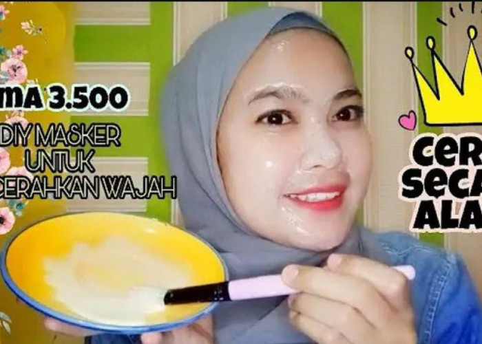 3 Masker Pemutih Wajah Alami Tercepat yang Bikin Kulit Glowing, Cuma Pakai 1 Bahan 