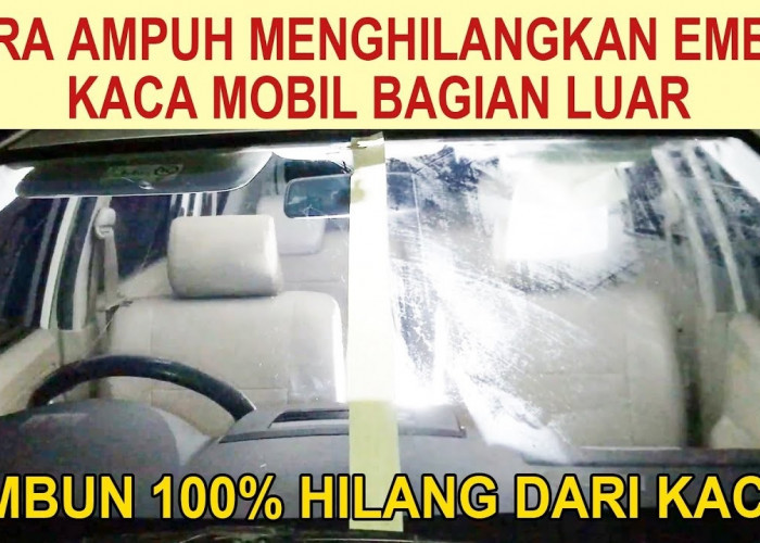 Trik Ampuh Menghilangkan Embun pada Kaca Mobil Bagian Luar dengan Mudah dan Murah