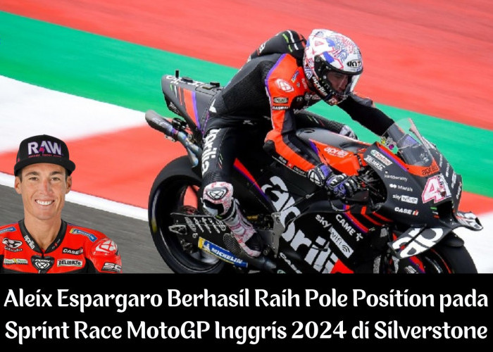 Aleix Espargaro Berhasil Raih Pole Position pada Sprint Race MotoGP Inggris 2024 di Silverstone