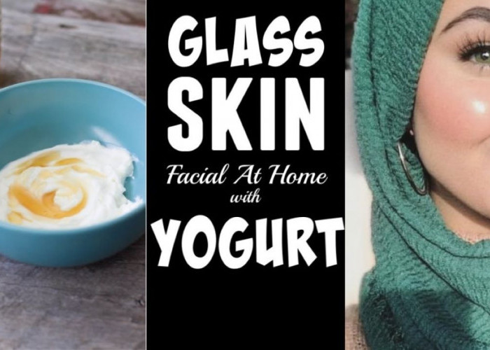 DIY Yogurt untuk Mencerahkan Kulit Kusam, Cukup 5 Langkah Bikin Wajah Glowing Tanpa Flek