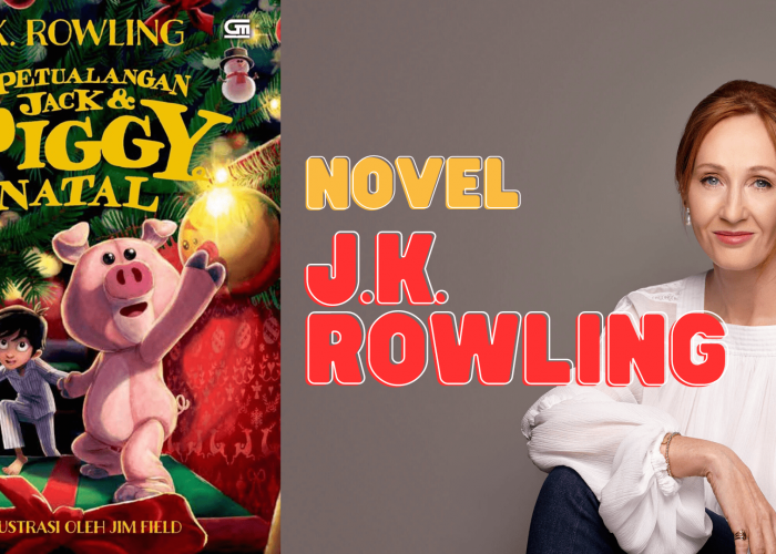 Petualangan Jack dan Piggy Natal, Kisah Seru Anak Kecil dan Mainan Favoritnya Karya J.K. Rowling