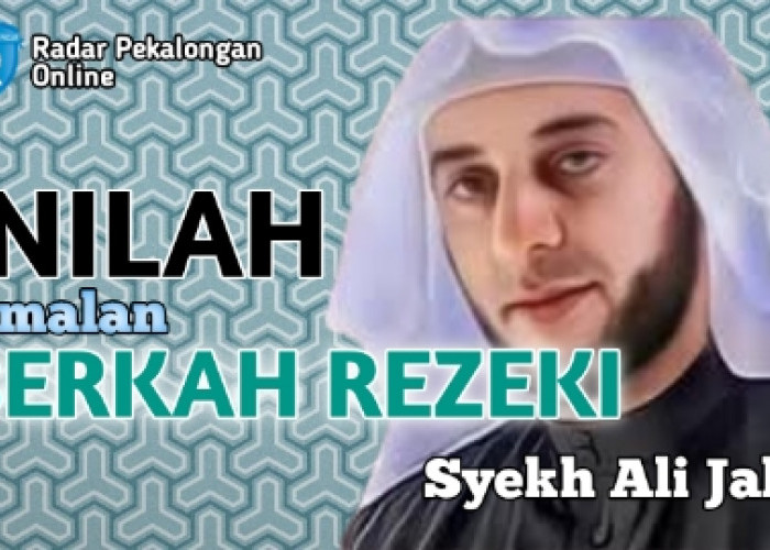 Inilah Amalan Berkah Rezeki dari Syekh Ali Jaber yang Bikin Kekayaanmu Berkah, Mau Tahu Apa Saja?
