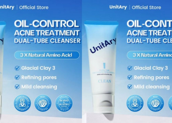 NEW LAUNCH! Review Unitary Oil-Control Acne Treatment Dual-Tube Cleanser, Bikin Wajah Bersih dalam 15 Detik